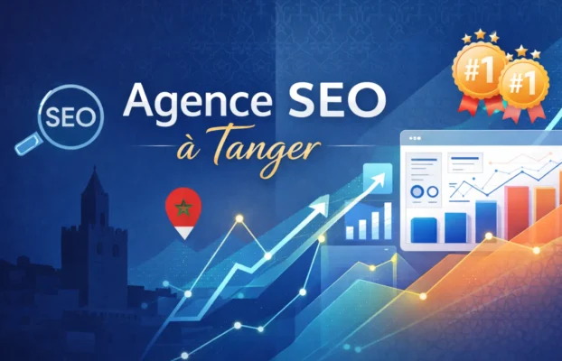 Agence SEO à Tanger : Expert en Référencement Naturel et Optimisation par IA