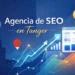 Agencia SEO en Tánger - Expertos en posicionamiento web con IA y optimización Google
